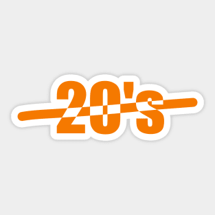 Twenties, 20&#39;s, Celebrating the age of 20, or your 20&#39;s or the twenties. Sticker